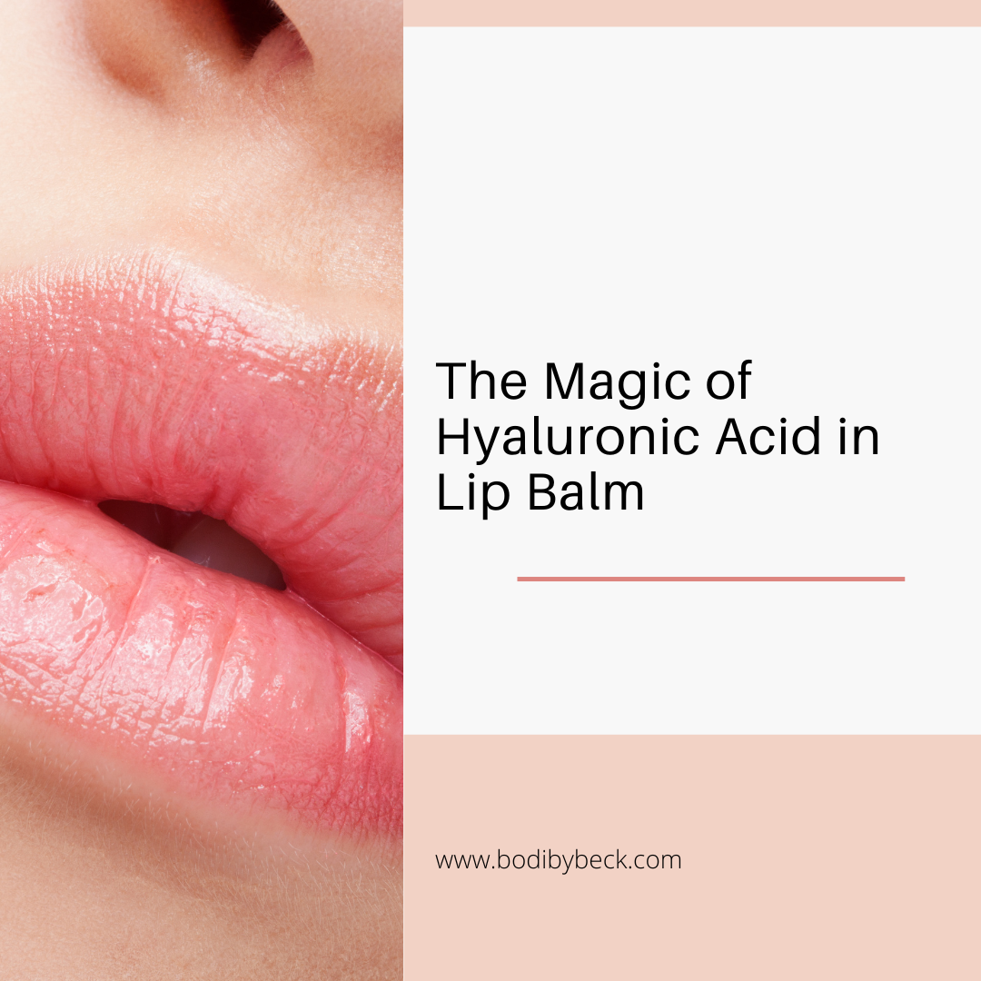 The Magic of Hyaluronic Acid in Lip Balm: Benefits and More